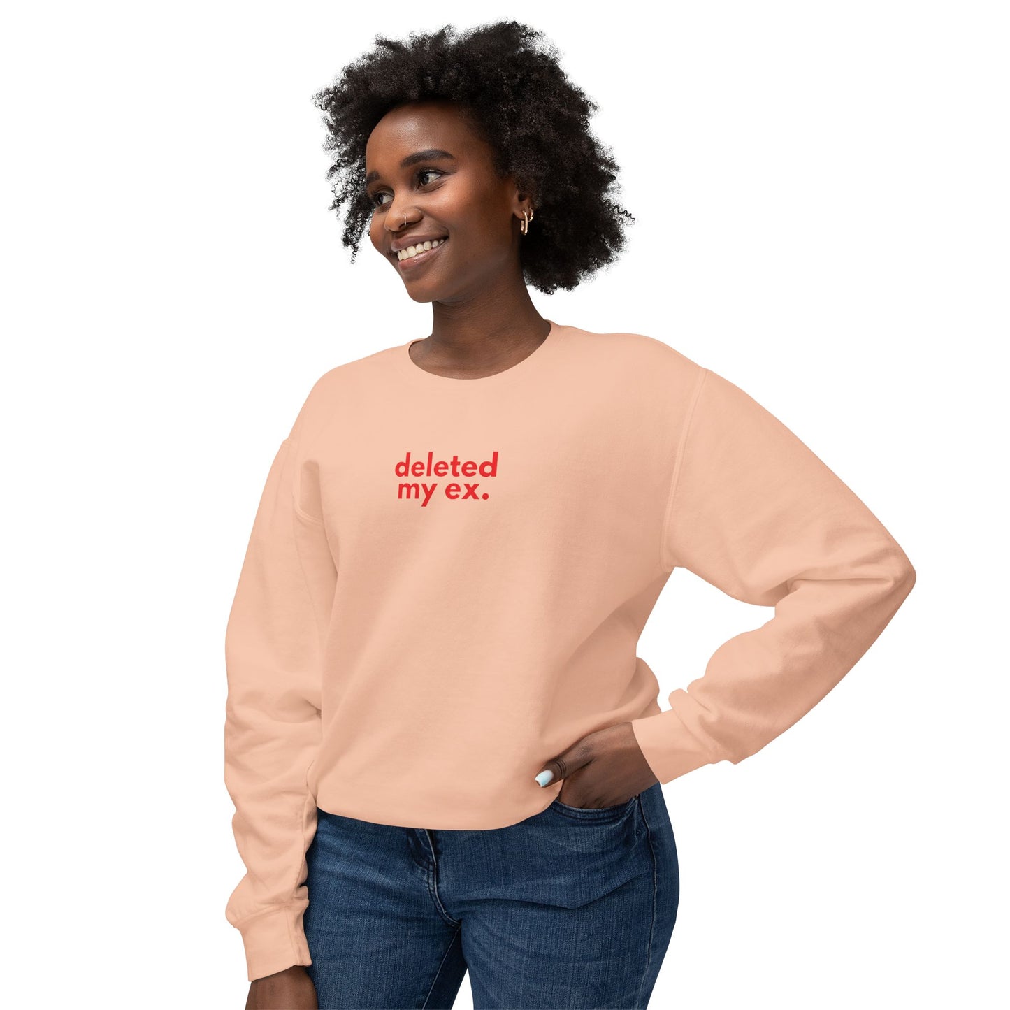 Deleted My Ex Sweatshirt