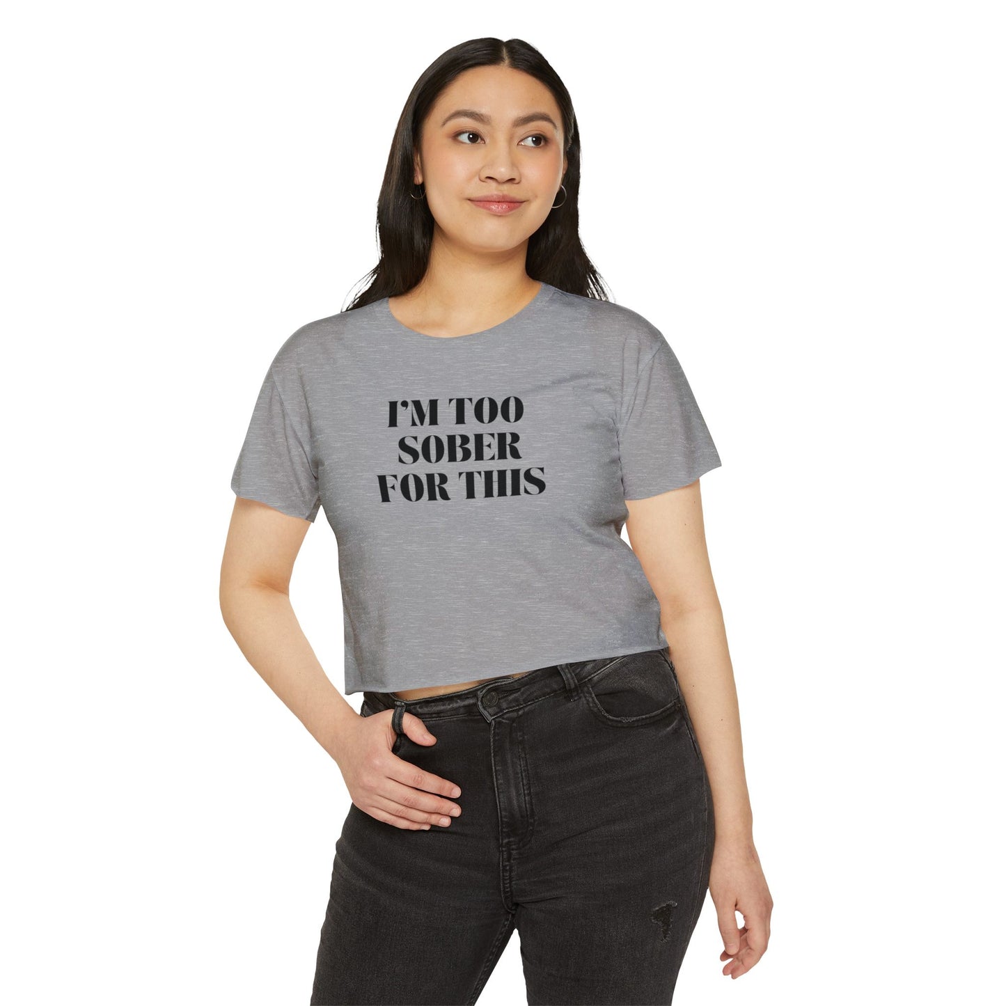 I’m Too Sober for This Crop Top