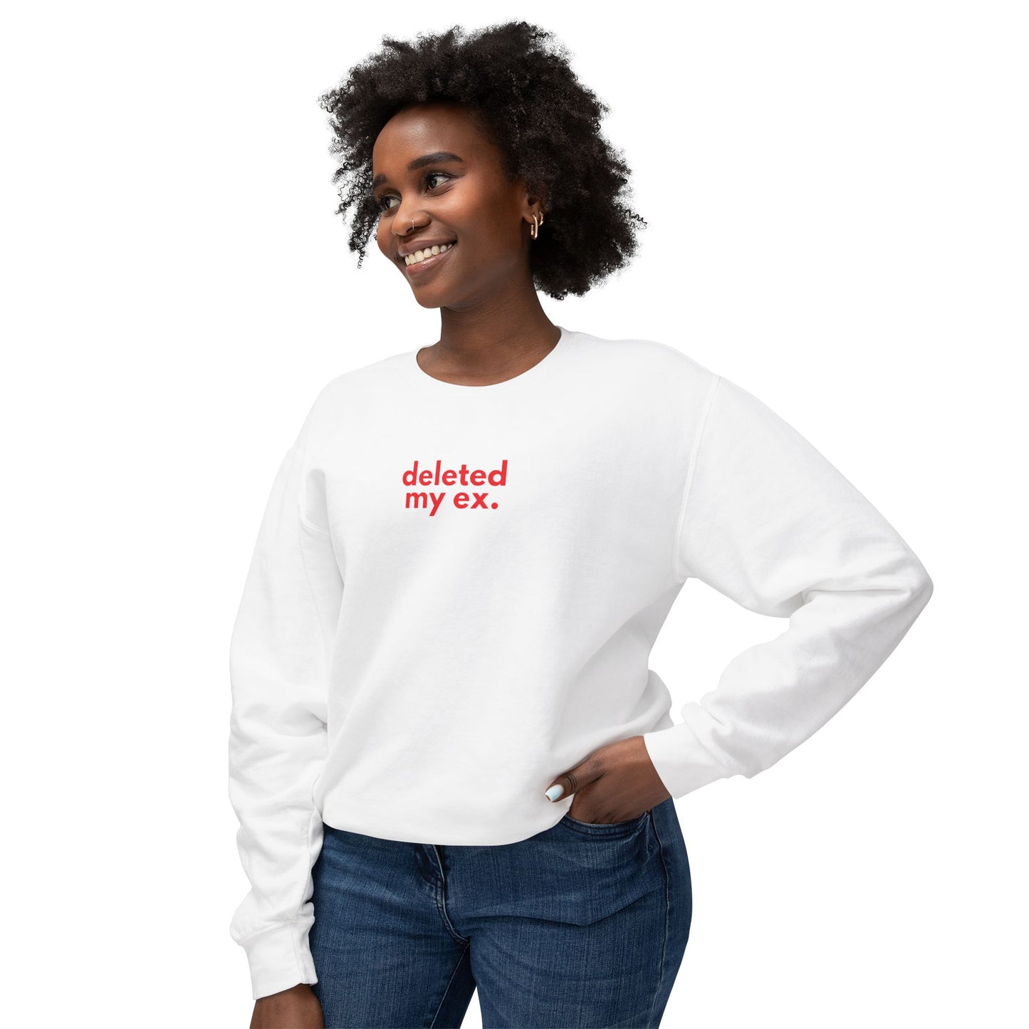 Deleted My Ex Sweatshirt