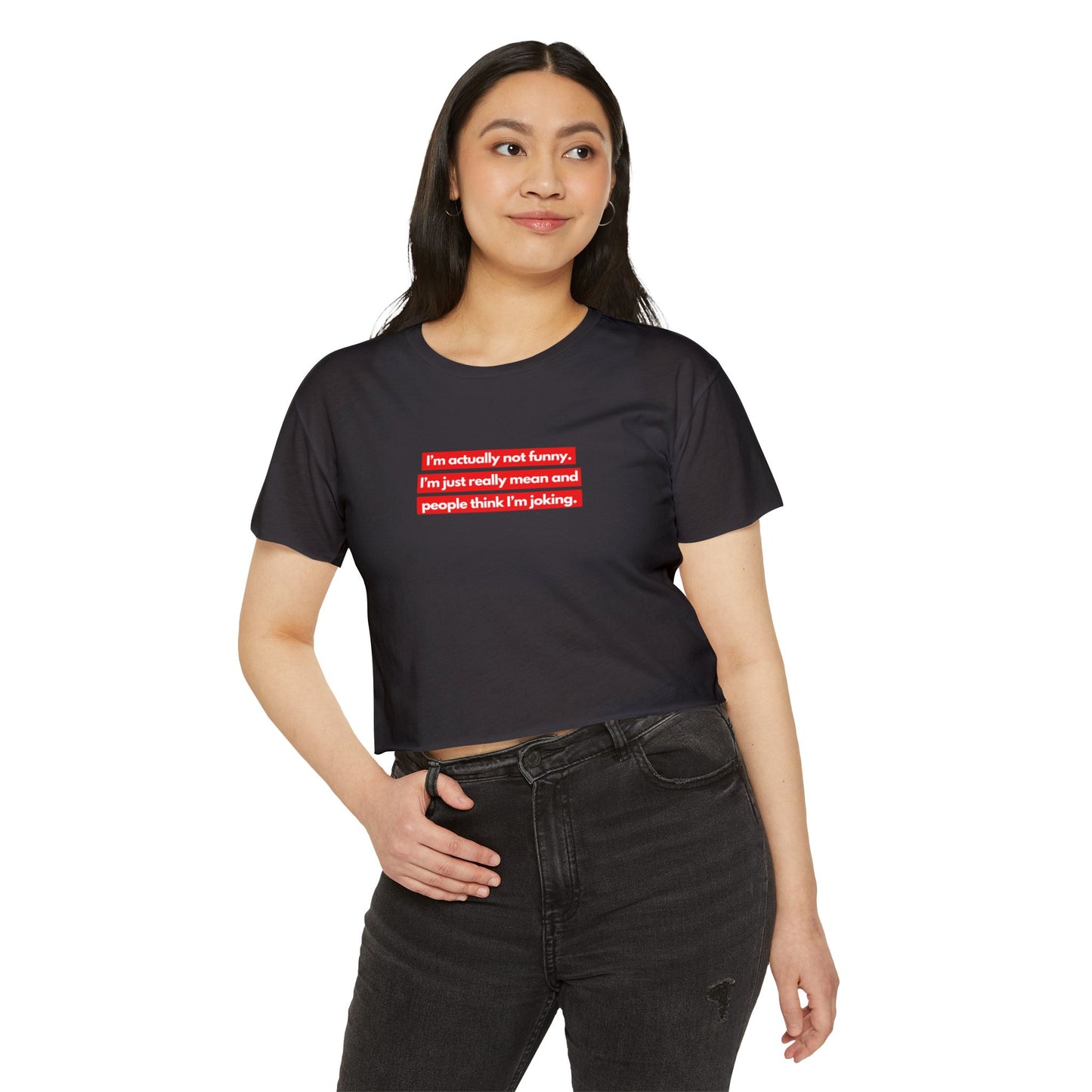 I’m Actually Not Funny Crop Top
