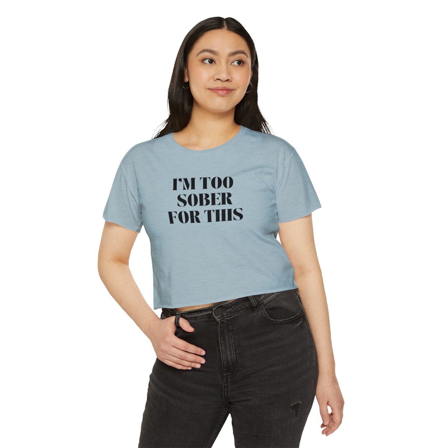I’m Too Sober for This Crop Top
