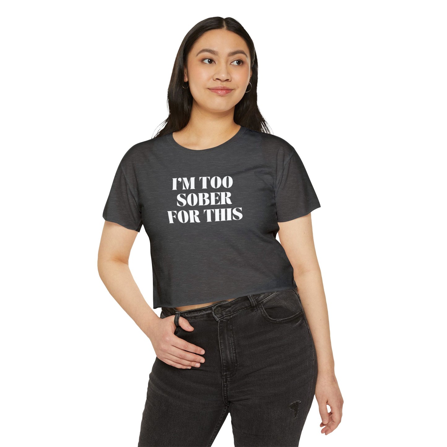I’m Too Sober for This Crop Top