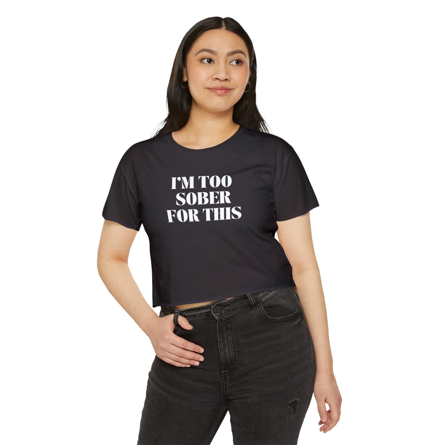 I’m Too Sober for This Crop Top