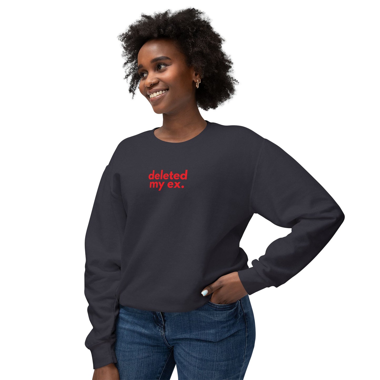Deleted My Ex Sweatshirt