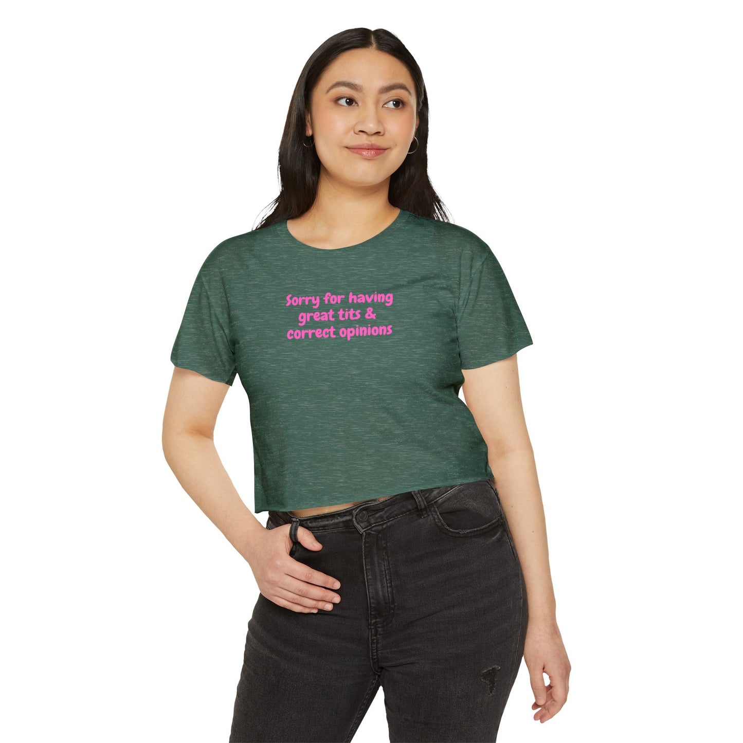 Sorry for Having Great Tits & Correct Opinions Crop Top