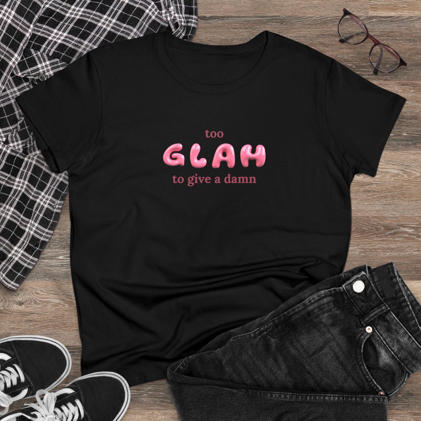 T-shirt - "Too Glah To Give A Damn"