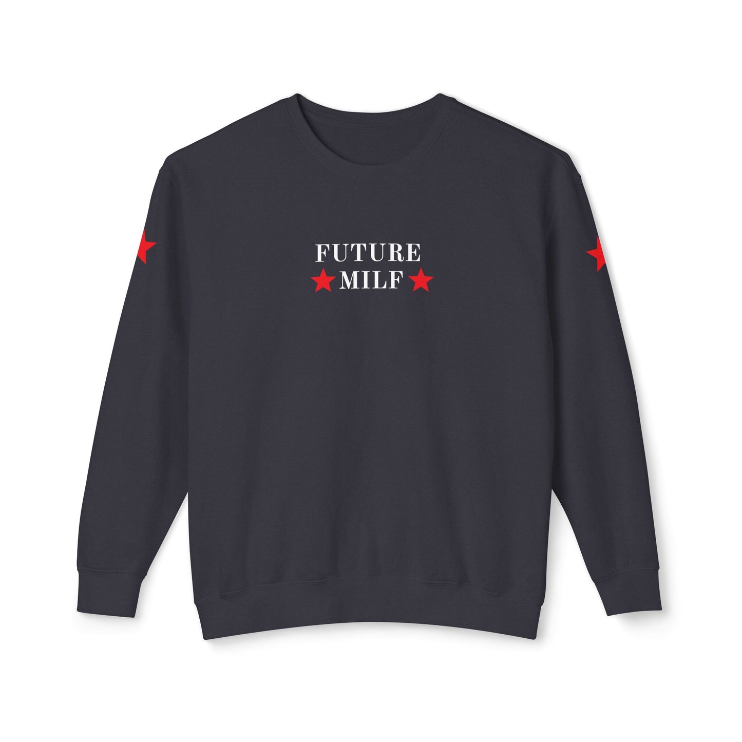 Future MILF Sweatshirt