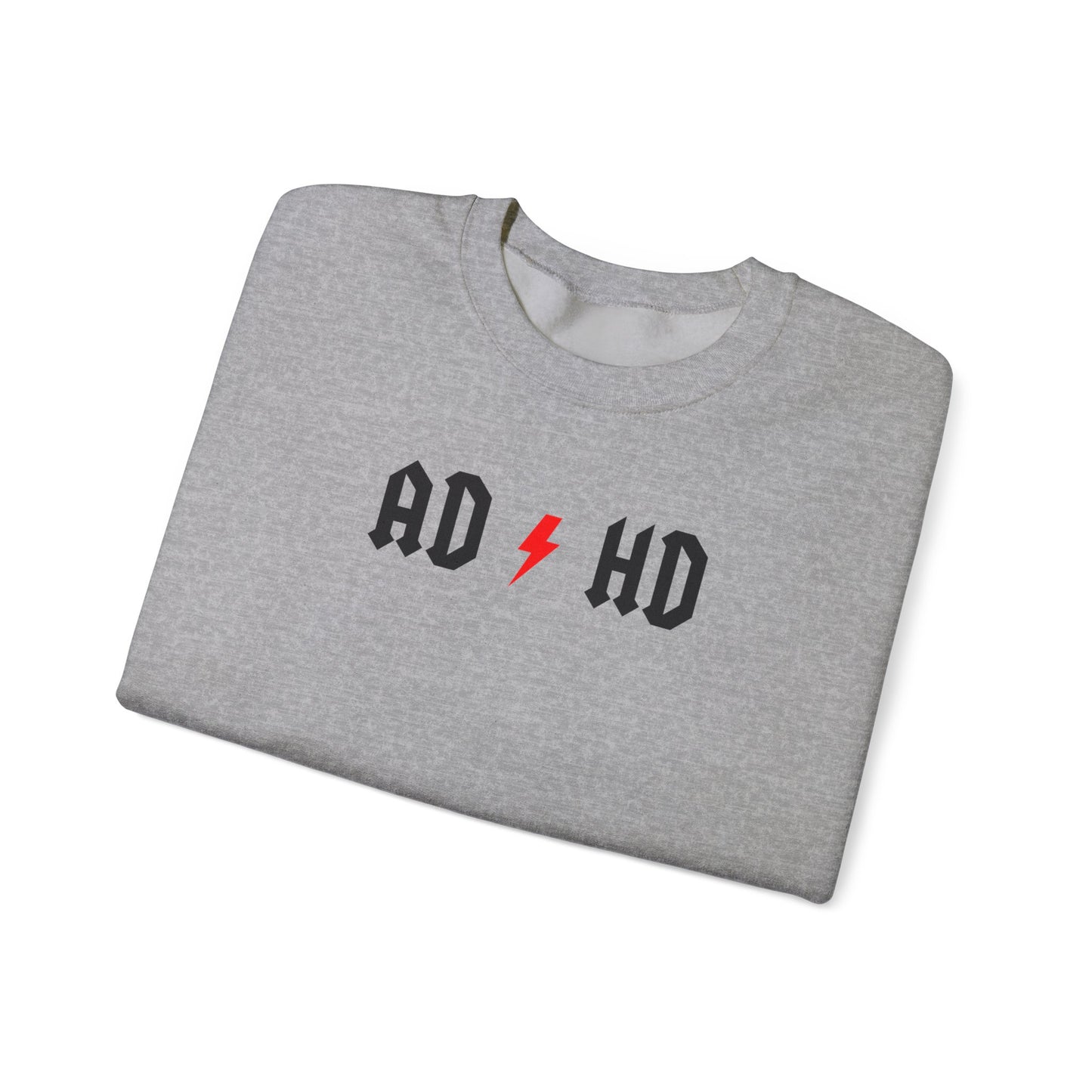 AD HD Sweatshirt