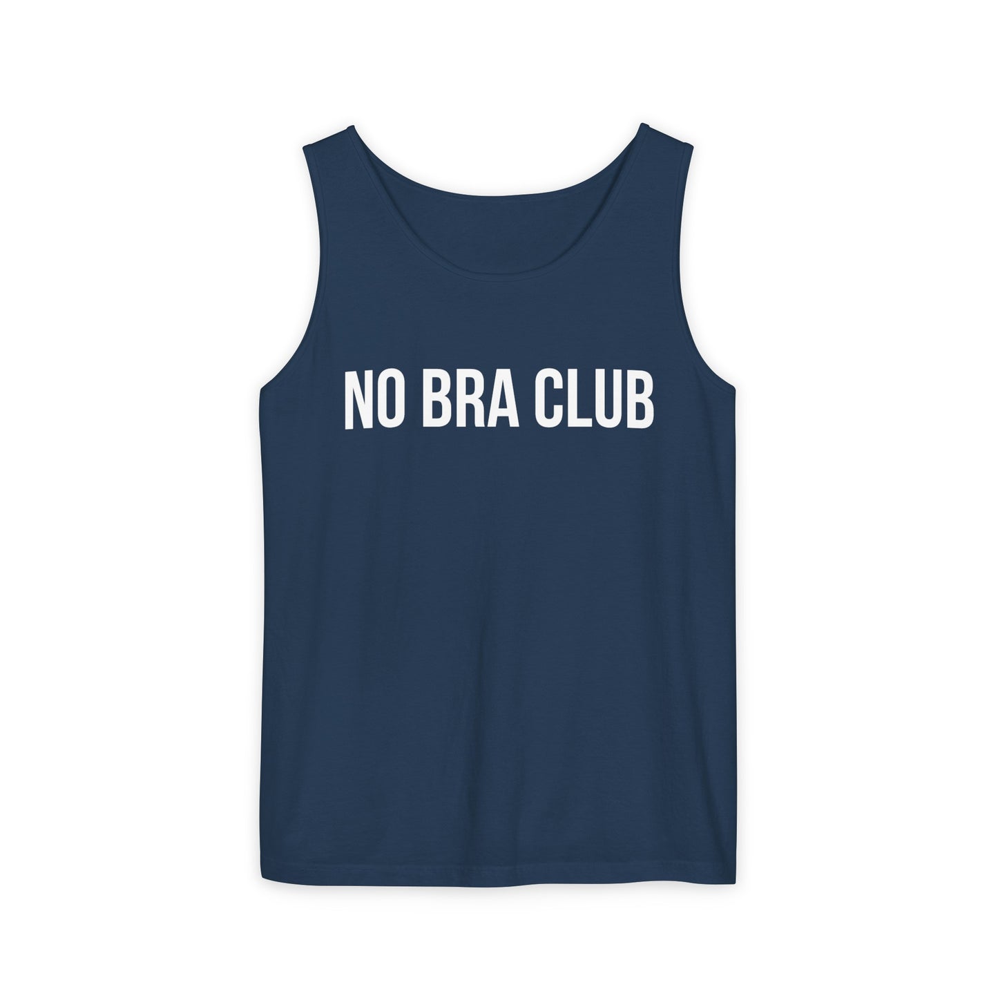 Tank Top - "No Bra Club"