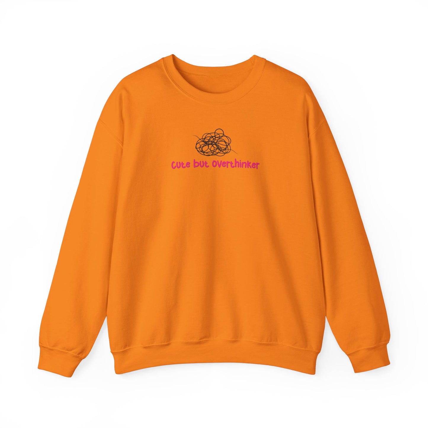 Cute But Overthinker Sweatshirt