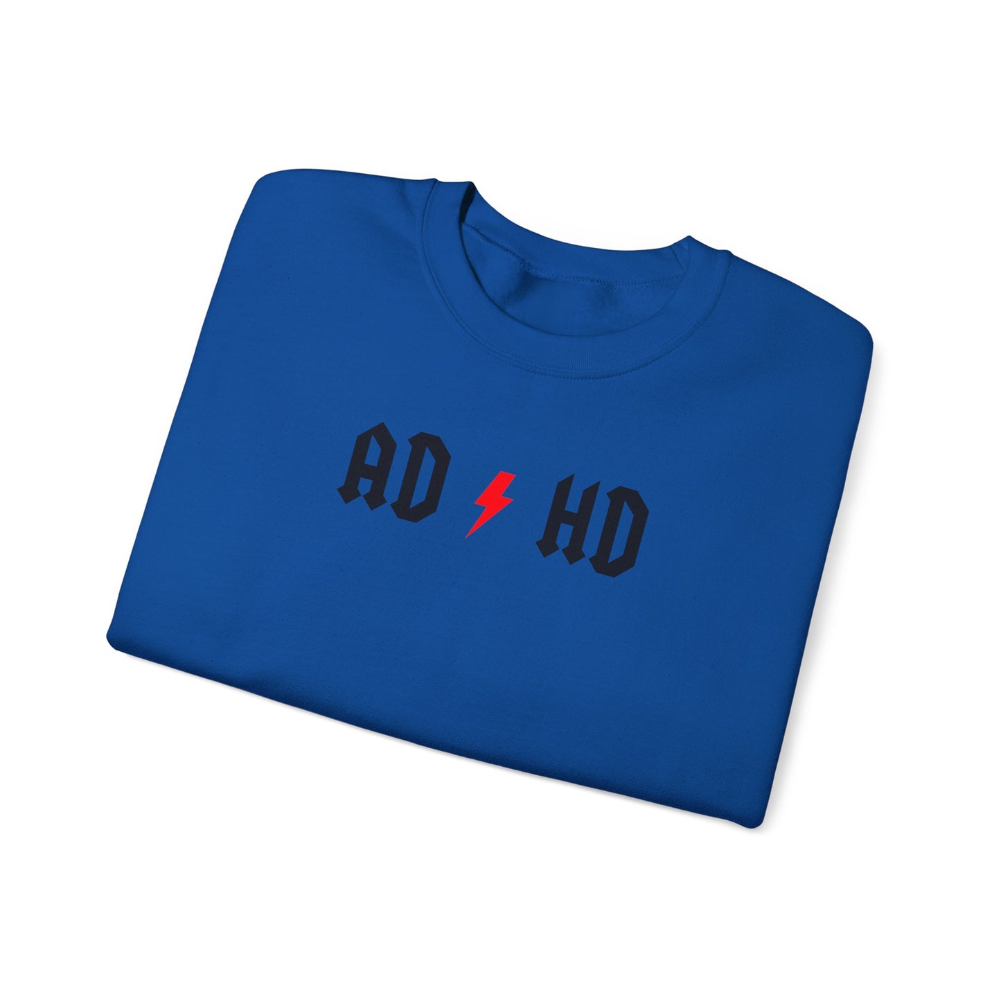 AD HD Sweatshirt