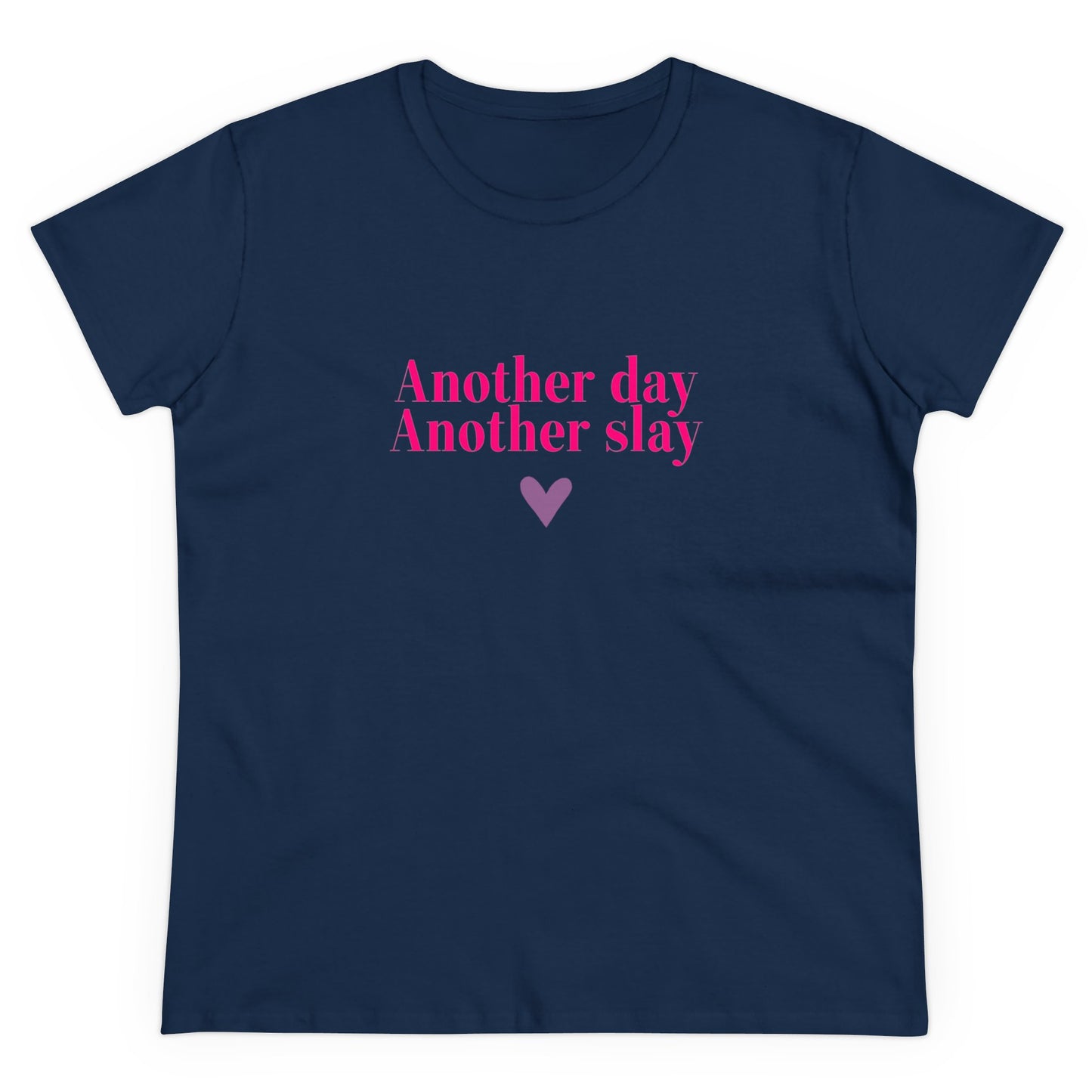 T-shirt - "Another Day, Another Slay