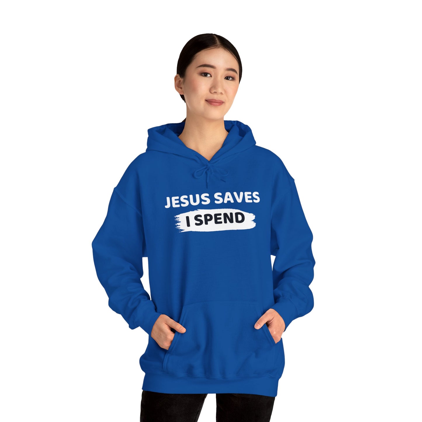 Jesus Saves I Spend Hoodie