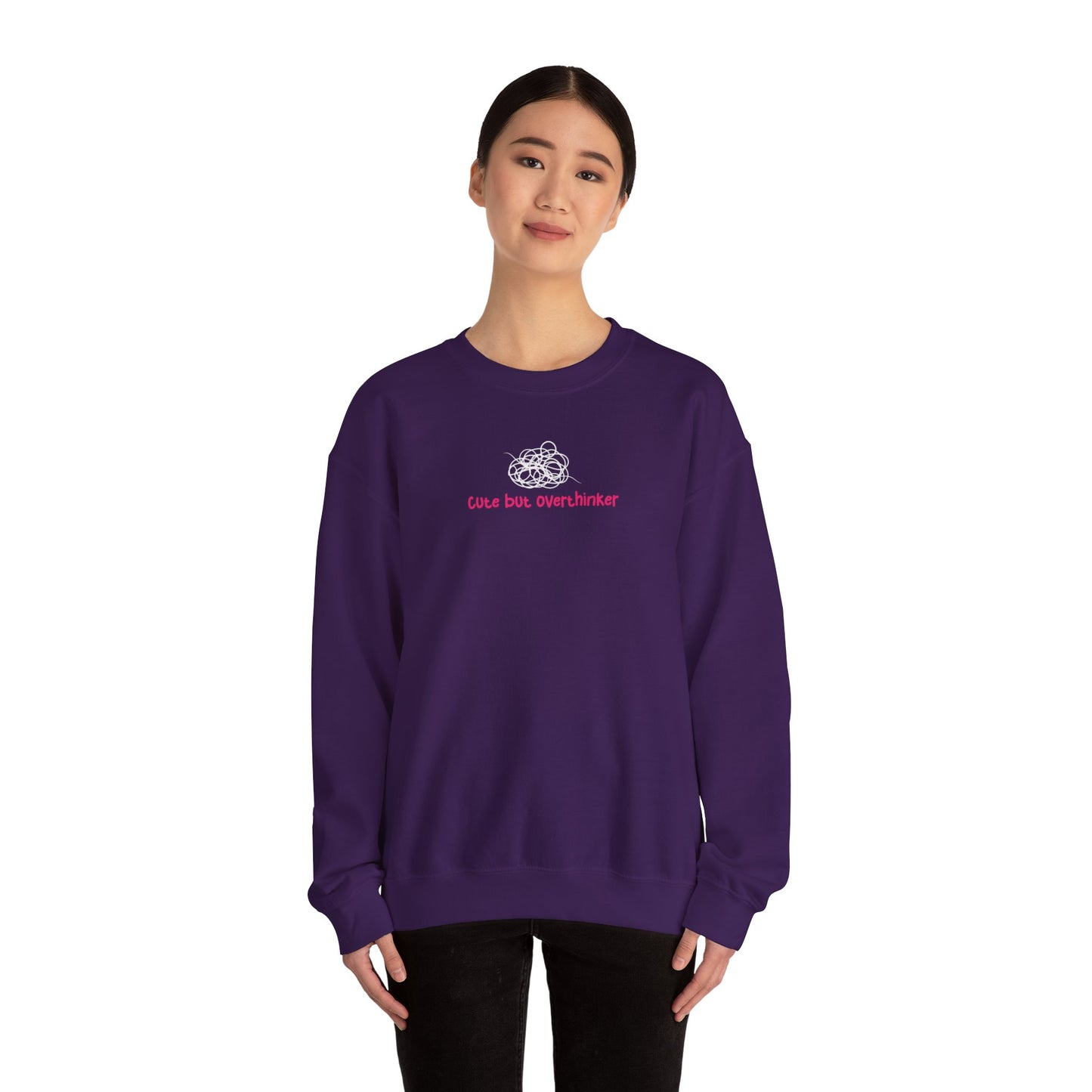 Cute But Overthinker Sweatshirt