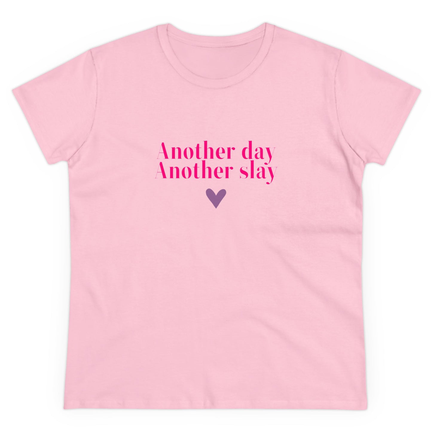 T-shirt - "Another Day, Another Slay