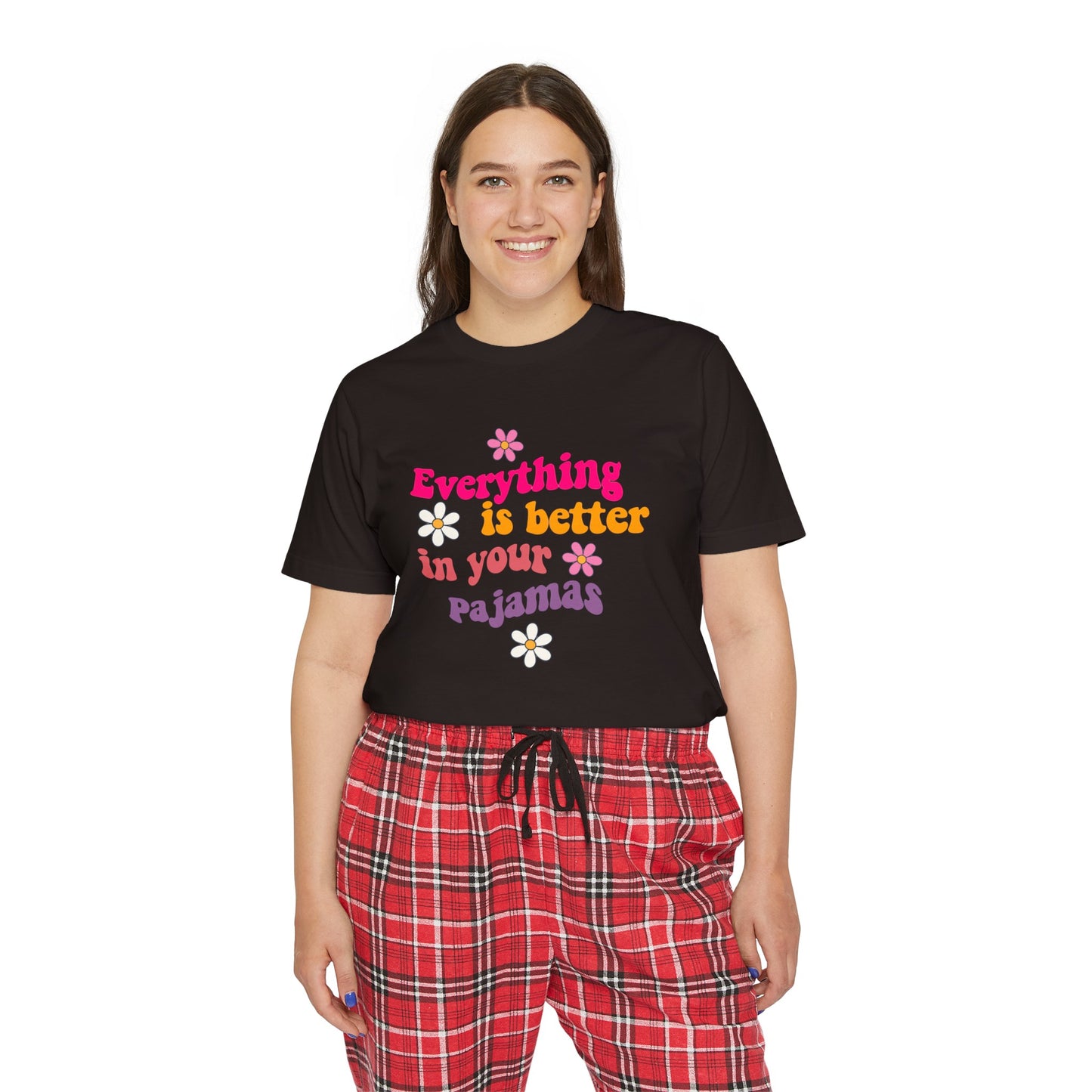 Pajama Set - Short Sleeve - "Everything is better in your pajamas"