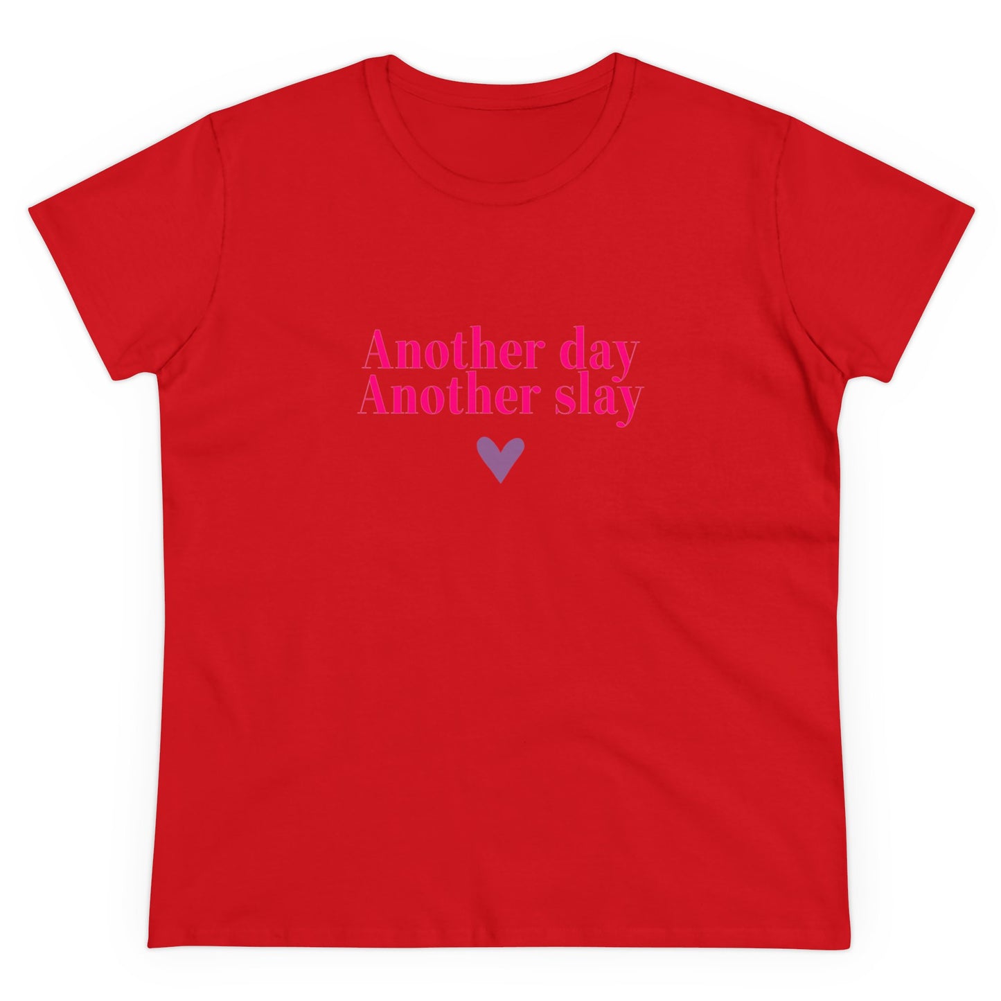 T-shirt - "Another Day, Another Slay