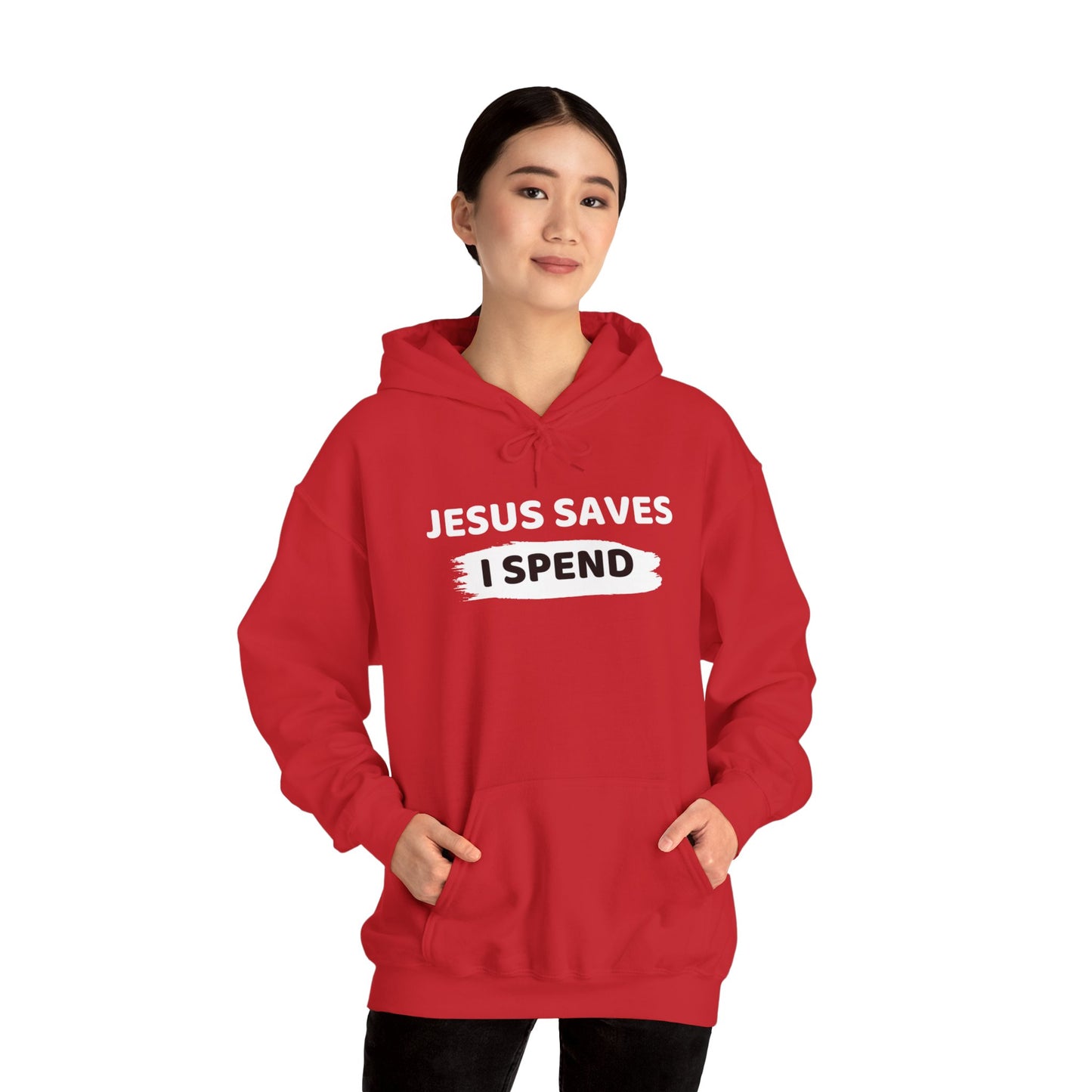 Jesus Saves I Spend Hoodie