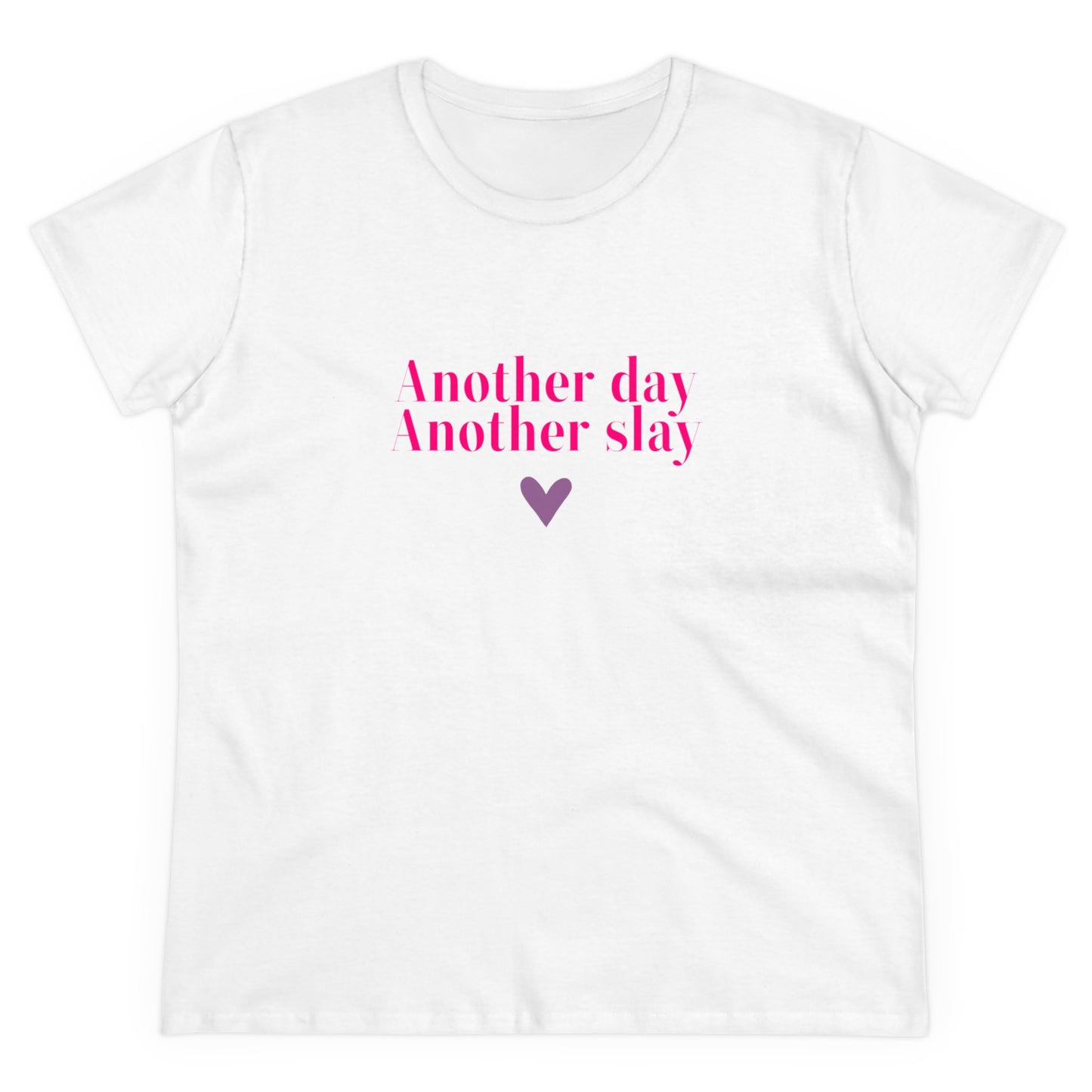 T-shirt - "Another Day, Another Slay